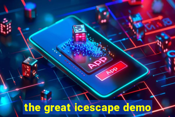 the great icescape demo